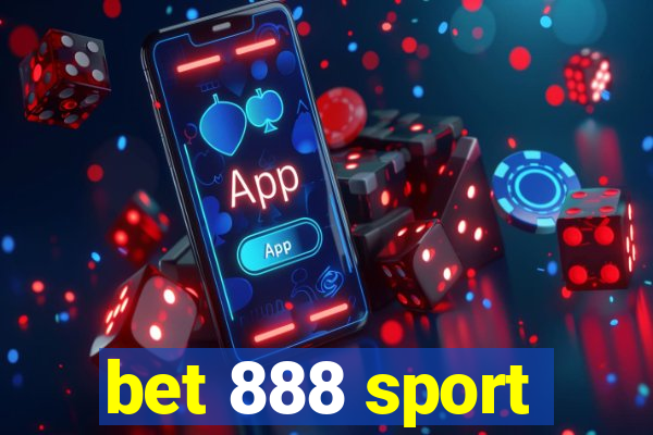 bet 888 sport